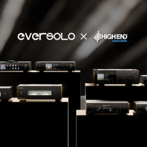 Eversolo HIGH END Vienna 2026 neues Lineup