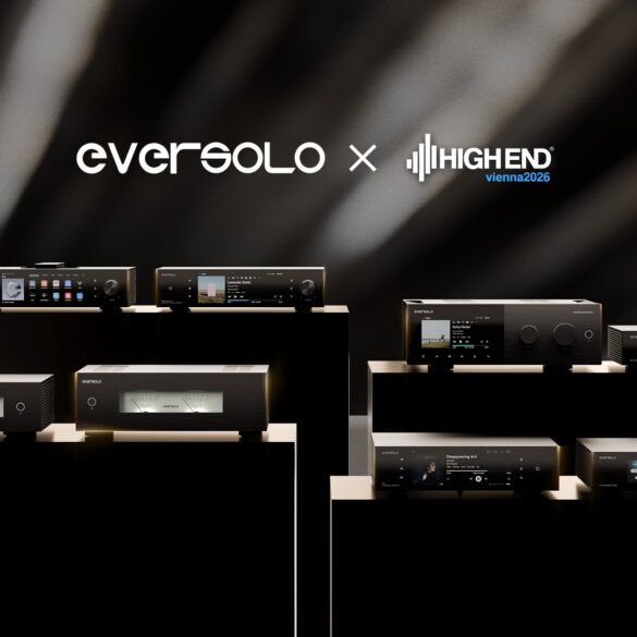 Eversolo HIGH END Vienna 2026 neues Lineup